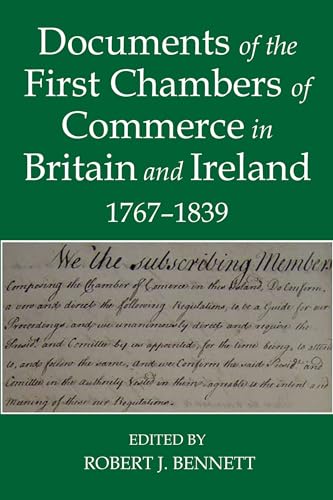 Documents of the First chambers of Commerce in Britain and Ireland