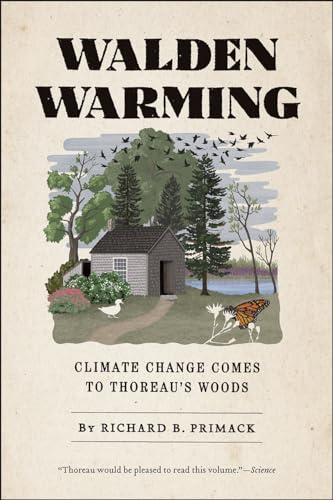 Walden Warming: Climate Change Comes to Thoreaus Woods