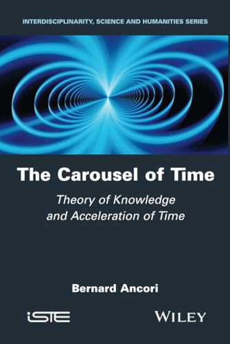 The Carousel of Time: Theory of Knowledge and Acceleration of Time