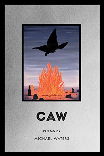 Caw: 181 (American Poets Continuum Series, 181)