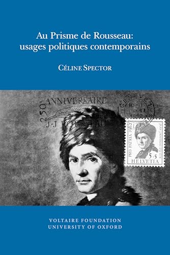 Au Prisme de Rousseau : usages politiques contemporains : 2011:08