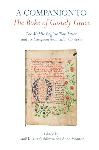 A Companion to The Boke of Gostely Grace : The Middle English Translation and its European Vernacular Contexts