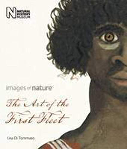 The Art of the First Fleet : Images of Nature