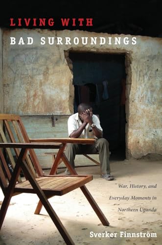 Living with Bad Surroundings: War