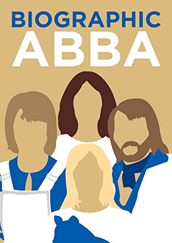 ABBA: Great Lives in Graphic Form (Biographic)