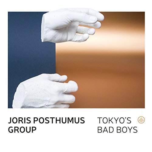 CD cover with white gloves and text: "Joris Posthumus Group - Tokyo's Bad Boys".