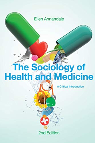 The Sociology of Health and Medicine: A Critical Introduction