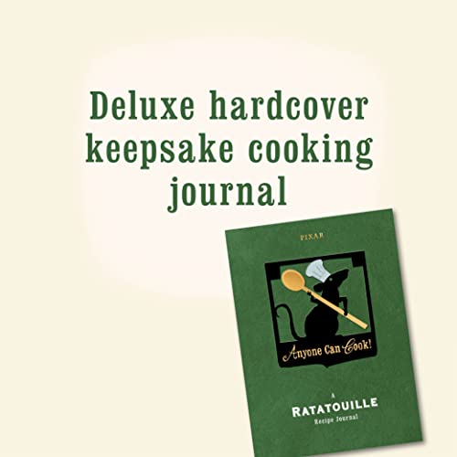 Anyone Can Cook: A Ratatouille Recipe Journal