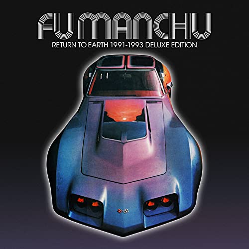 CD cover: "Fu Manchu - Return To Earth" featuring a futuristic vehicle.