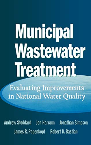 Municipal Wastewater Treatment: Evaluating Improvements in National Water Quality