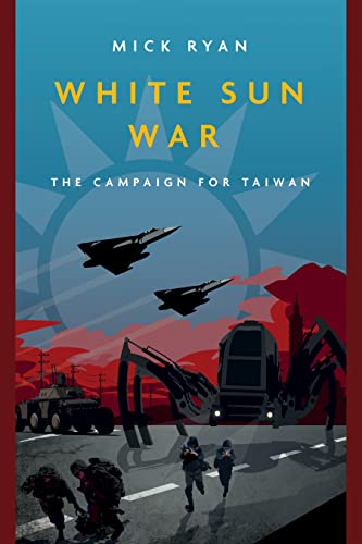 White Sun War : The Campaign for Taiwan