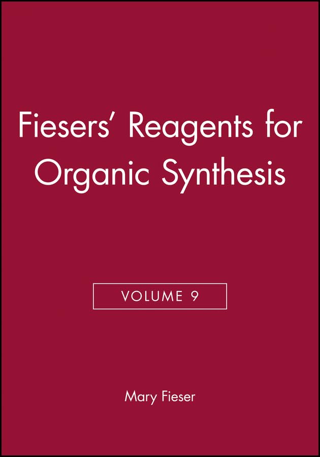 Reagents for Organic Synthesis: v. 9