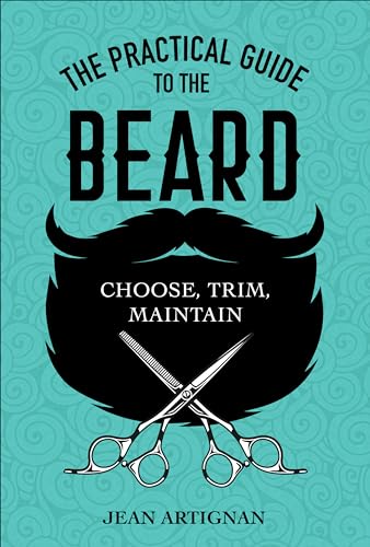 The Practical Guide to the Beard