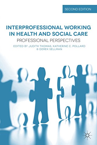 Interprofessional Working in Health and Social Care : Professional Perspectives