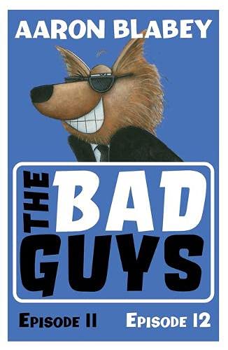 The Bad Guys: Episode 11&12: 6