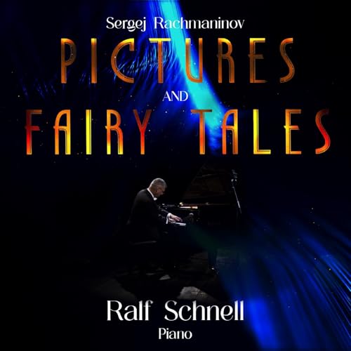 CD cover: Pianist Ralf Schnell performing Rachmaninoff’s “Pictures and Fairy Tales.”