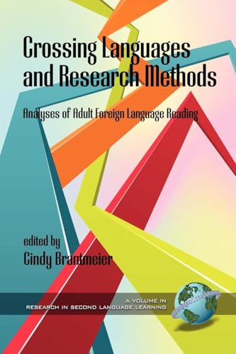 Crossing Languages and Research Methods : Analyses of Adult Foreign Language Reading