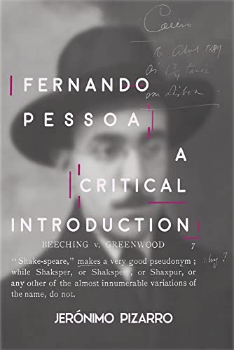 Fernando Pessoa : A Critical Introduction