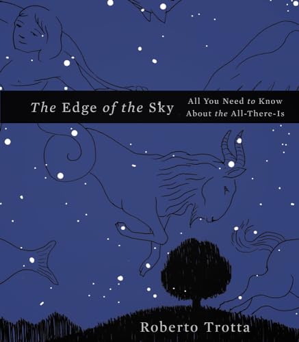 The Edge of the Sky : All You Need to Know About the All-There-Is