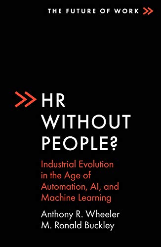HR Without People?: Industrial Evolution in the Age of Automation