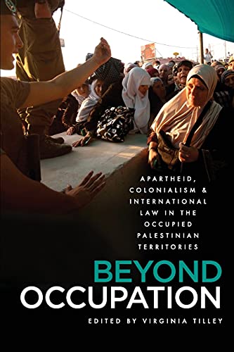 Beyond Occupation: Apartheid