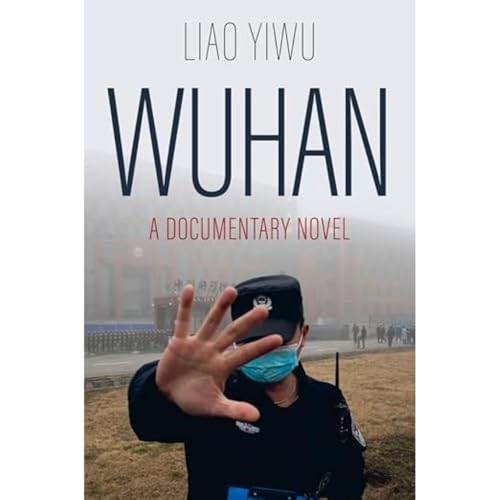 Wuhan : A Documentary Novel
