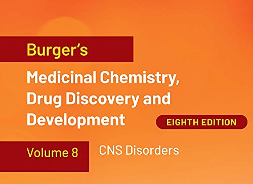 Burger's Medicinal Chemistry, Drug Discovery and Development, 8 Volume Set