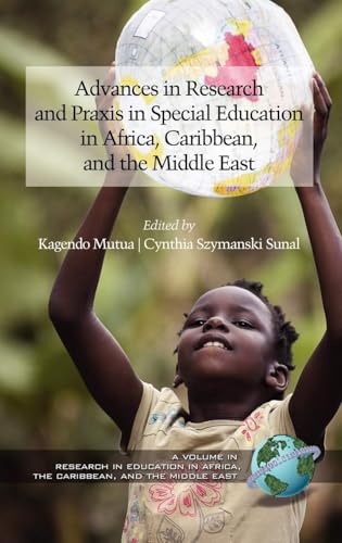 Advances in Research and Praxis in Special Education in Africa, Caribbean, and the Middle East