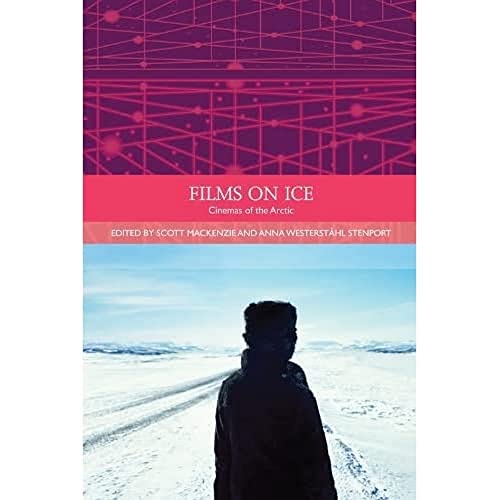 Films on Ice : Cinemas of the Arctic