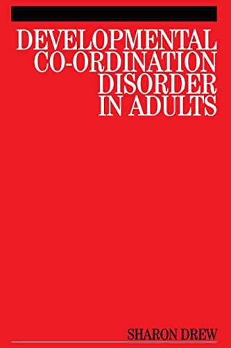 Developmental Co-ordination Disorder in Adults