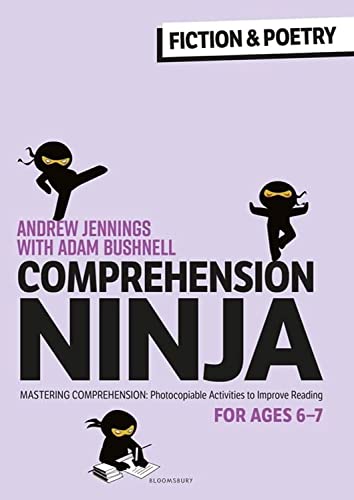 Comprehension Ninja for Ages 6-7: Fiction & Poetry: Comprehension worksheets for Year 2