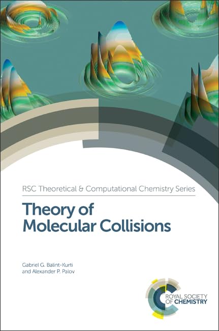 Theory of Molecular Collisions : Volume 7