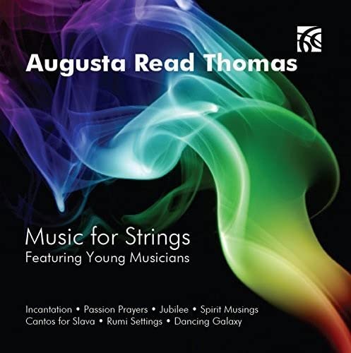 CD cover with colorful smoke-like swirls and text: "Augusta Read Thomas.