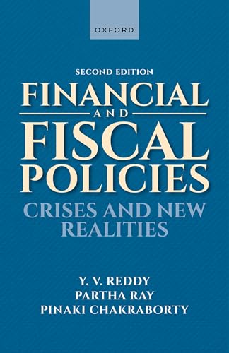 Financial and Fiscal Policies : Crises and New Realities