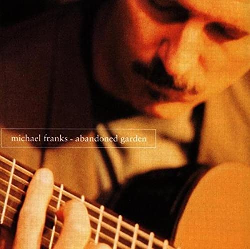 CD cover for Michael Franks’ “The Abandoned Garden” featuring a portrait.