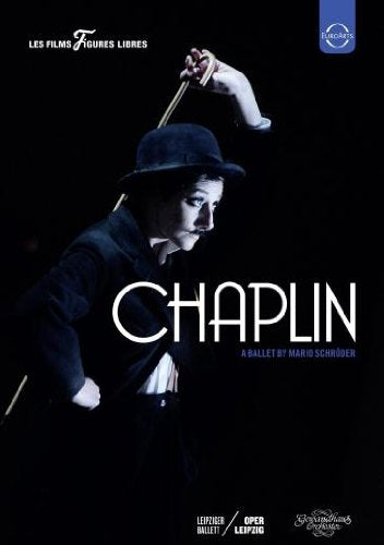 DVD cover for “Chaplin,” a ballet by Mario Schröder, featuring a dancer.