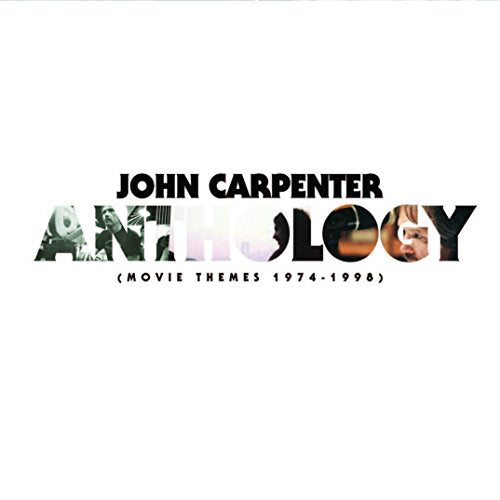 Album cover for John Carpenter’s “Anthology: Movie Themes 1974-1998.”