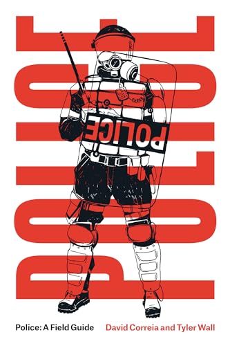 Police : A Field Guide