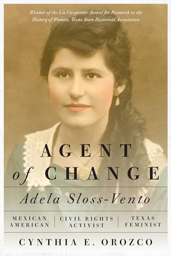 Agent of Change: Adela Sloss-Vento