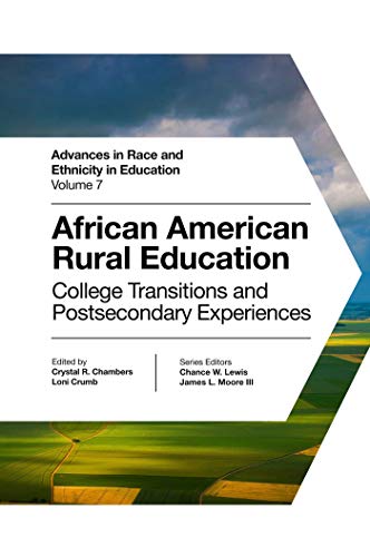 African American Rural Education : College Transitions and Postsecondary Experiences