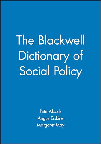 The Blackwell Dictionary of Social Policy
