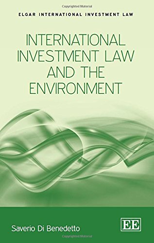 International Investment Law and the Environment