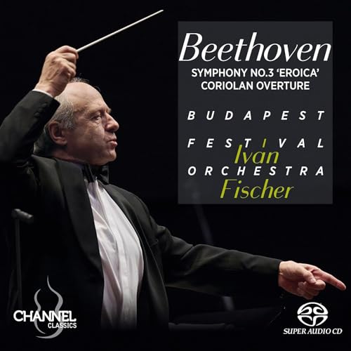 CD cover featuring conductor Ivan Fischer and text: Beethoven Symphony No. 3.