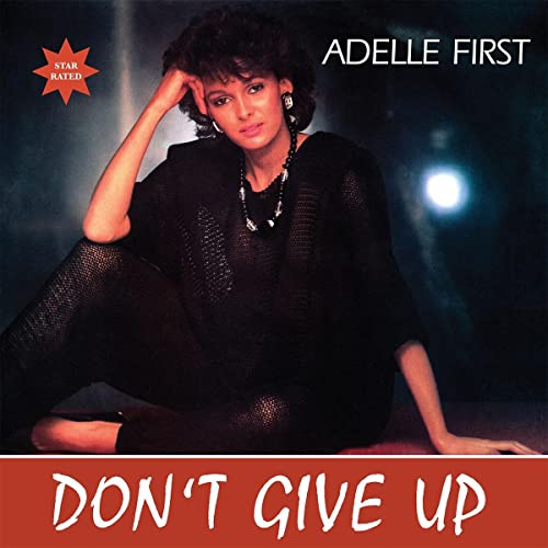 Album cover for Adelle First’s “Don’t Give Up,” featuring a portrait of the artist.