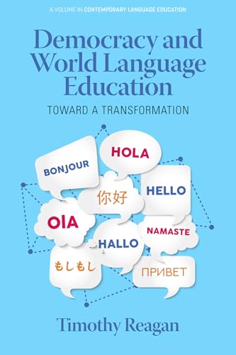 Democracy and World Language Education : Toward a Transformation