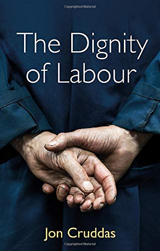 The Dignity of Labour