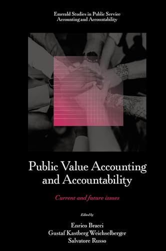 Public Value Accounting and Accountability : Current and Future Issues