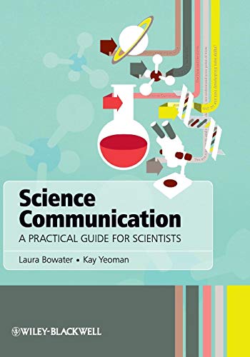 Science Communication: A Practical Guide for Scientists