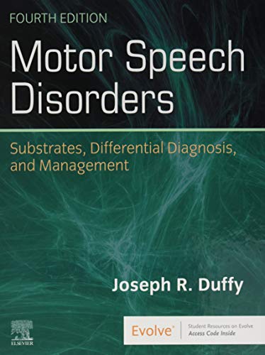 Motor Speech Disorders : Substrates, Differential Diagnosis, and Management