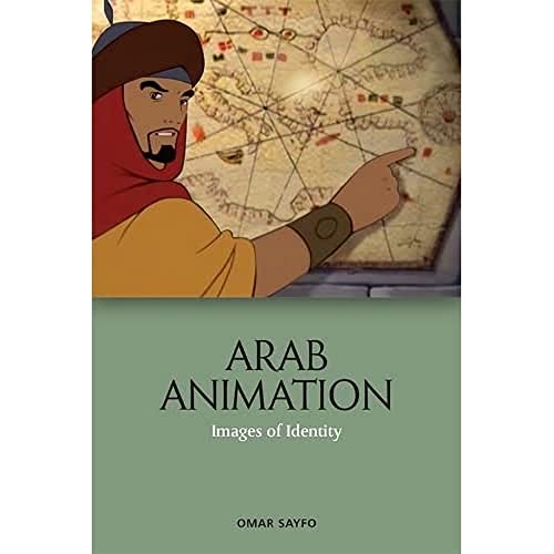 Arab Animation : Images of Identity